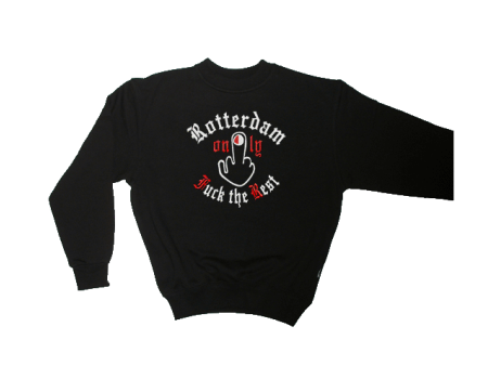 Sweater Rotterdam Only Fuck the Rest