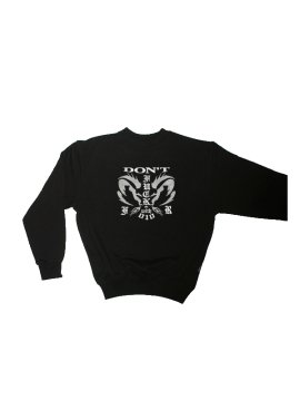 Sweater dont fuck with 010
