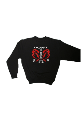 Sweater dont fuck with 010